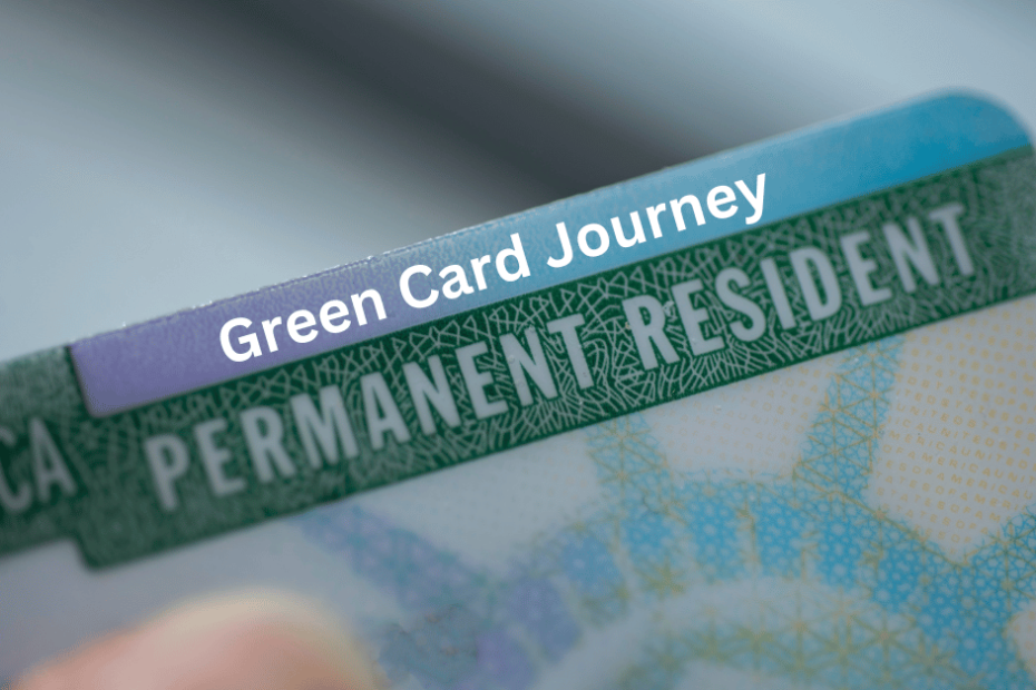 The Green Card Journey