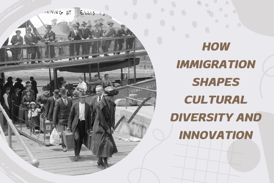 How Immigration Shapes Cultural Diversity and Innovation